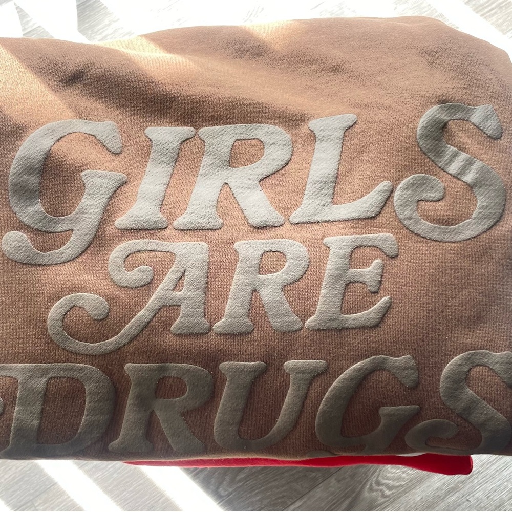 GIRLS ARE DRUGS HOODIES
